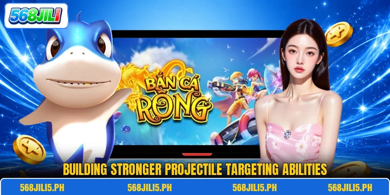 Building stronger projectile targeting abilities Building stronger projectile targeting abilities