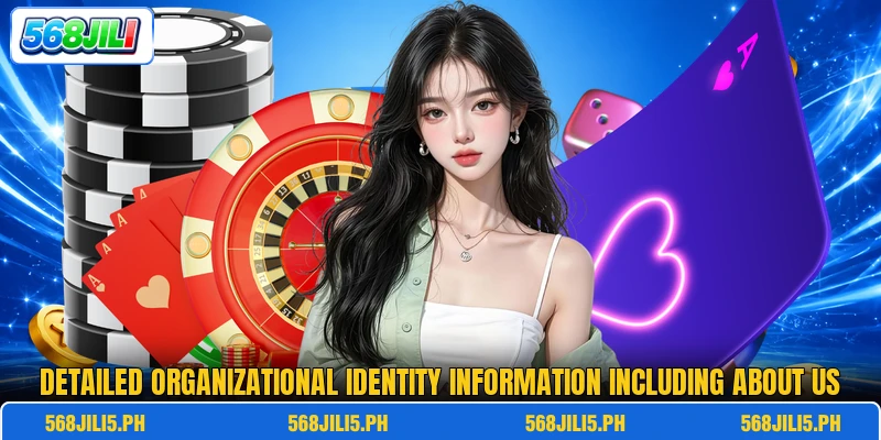 Detailed organizational identity information including about us