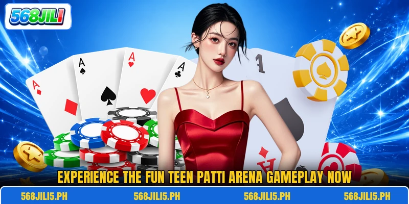 Experience the fun Teen Patti Arena gameplay now Experience the fun Teen Patti Arena gameplay now