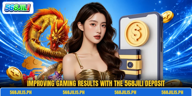 Improving gaming results with the 568jili deposit