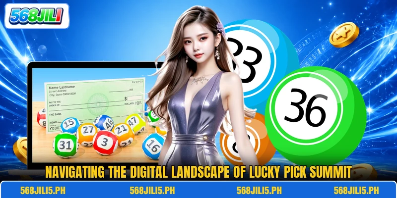 Navigating the digital landscape of Lucky Pick Summit Navigating the digital landscape of Lucky Pick Summit