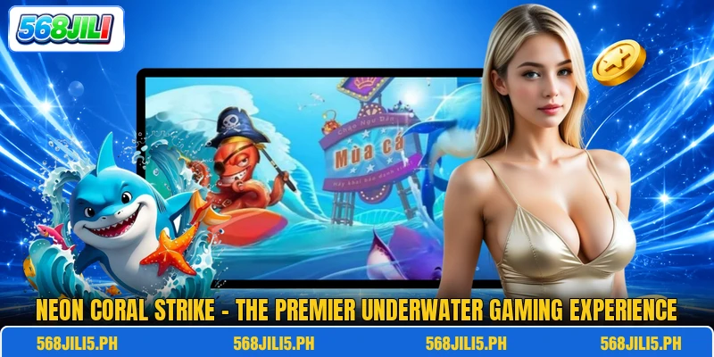 Neon Coral Strike - The Premier Underwater Gaming Experience Neon Coral Strike - The Premier Underwater Gaming Experience