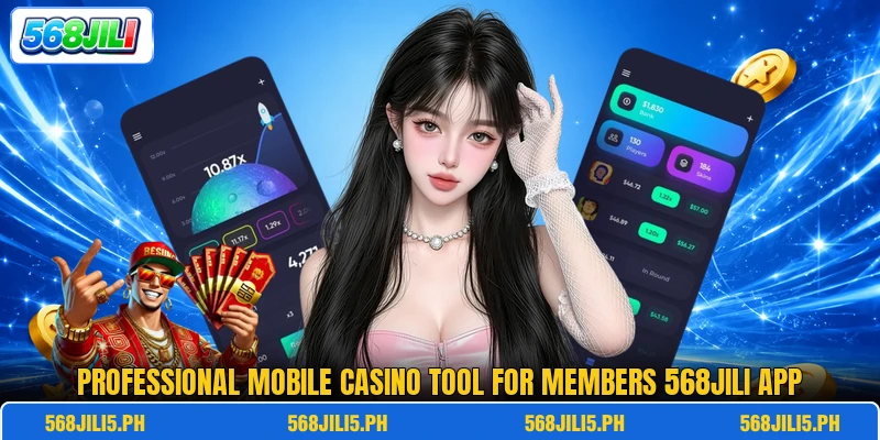 Professional mobile casino tool for members 568jili app