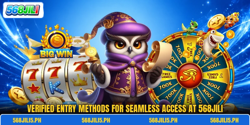 Verified entry methods for seamless access at 568jili Verified entry methods for seamless access at 568jili